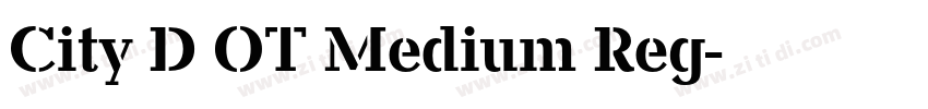 City D OT Medium Reg字体转换
